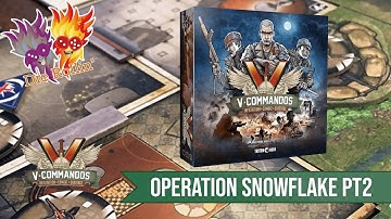 V-Commandos : Operation Snowflake Part 2