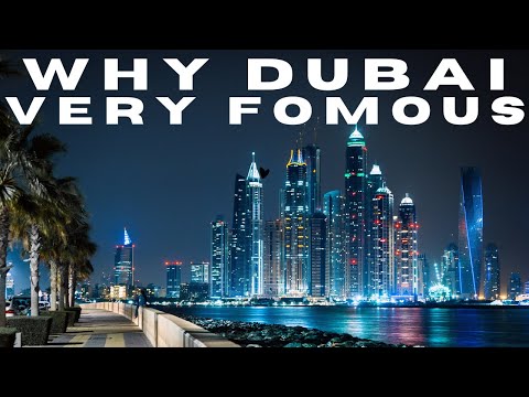 Why Dubai is very popular