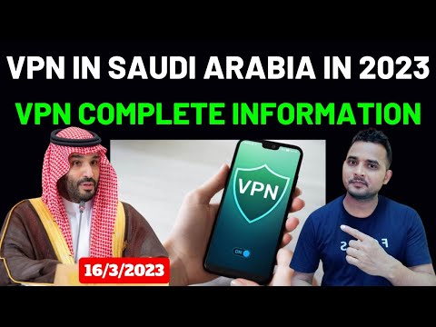 Video: Kan vi bruge VPN i Saudi-Arabien?