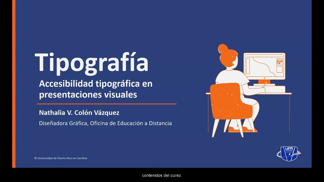 Presentaciones visuales accesibles: Accesibilidad tipográfica
