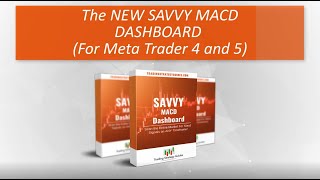 Savvy MACD Dashboard Preview | Meta Trader 4 and 5