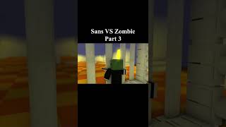 샌즈 VS 좀비 Sans VS Zombie Part 3 - Minecraft Animation