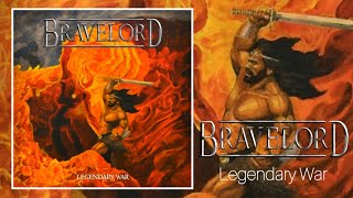 BRAVELORD - "Legendary WAR"