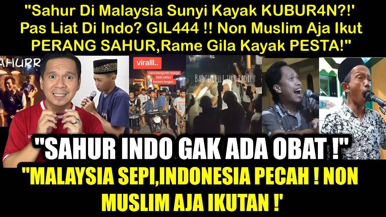 Bangunin Sahur di Malaysia SEPI! Pas Liat Di Indo? GILAAA! Non Muslim Aja IKUT PER4NG SAHUR!