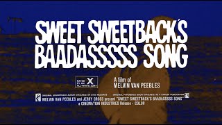 SWEET SWEETBACK’S BAADASSSS SONG [ Theatrical Trailer - AGFA]