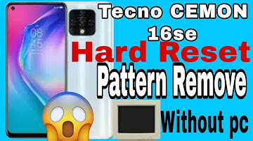 Tecno Camon 16 se Hard Reset | tecno camon 16 se pettern,password,pin remove without pc