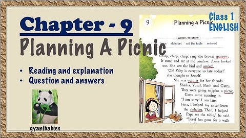 Planning a Picnic II CHAPTER 9 II CLASS1 ENGLISH II
