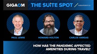 How Has the Pandemic Affected Amenities During Travel? (The Suite Spot)