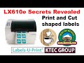 PRIMERA LX610e Pint and cut any shape labels - Secrets Revealed - Labels-U-Print ® - KTEC Group UK