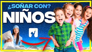 ✅¿Qué Significa Soñar con Niños? 👶DESCUBRELO AQUI✨ ✅¿Qué Significa Soñar con Niños? 👶DESCUBRELO AQUI✨