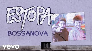 Watch Estopa Bossanova video