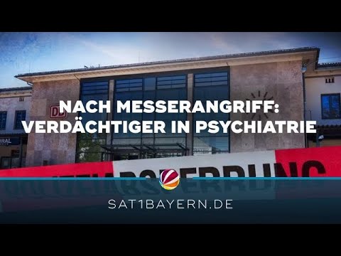Knife attack in Rosenheim: Suspect now in psychiatric care