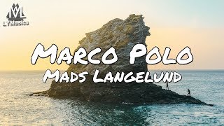 Mads Langelund - Marco Polo Lyrics