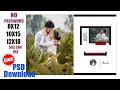 Free Download Photoshop PSD Wedding Album Presets 8x12 to 12x18  No Password link in the Description