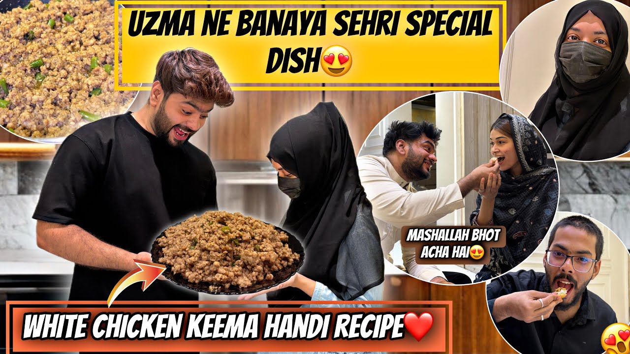 Uzma Ne Banaya White Chicken Keema Handi😍Sehri Special❤️Family Ki favourite Dish🥰Aman’s Family