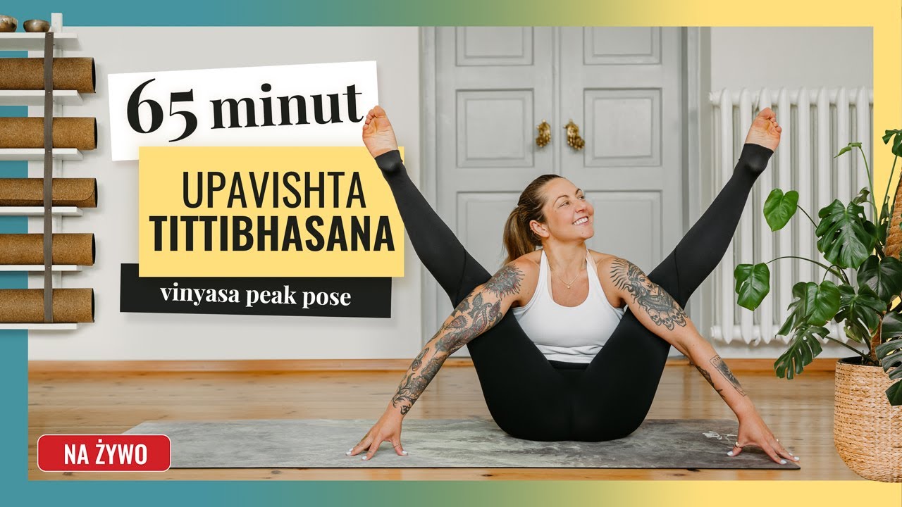 JOGA PEAK POSE - upavishta titthibasana | POZIOM ★★☆☆