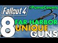 Top 8 Best Unique Guns and Weapons from Fallout 4's Far Harbor DLC #PumaCounts