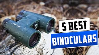 Top 5 Best Binoculars 2026 | 10x42 - 8x42 - 25x100 Binocular 🔭