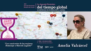 “Los cautiverios de las mujeres: Homenaje a Marcela Lagarde” - Amelia Valcárcel