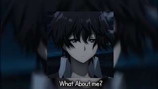 What about me? - sped up Resimi