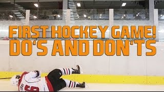 First Game New to Ice Hockey - What To Do And What Not To Do On Ice