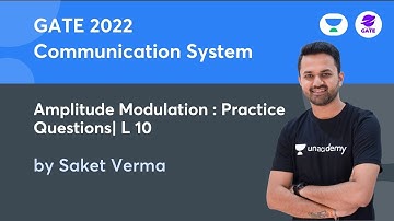 Amplitude Modulation : Practice Questions -5 | L 10 | Analog Communication | GATE 2022 #SaketVerma