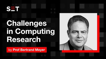 Bertrand Meyer - Challenges in computing research at SIT Insights in Technology 2019