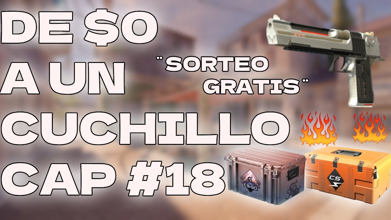 "SORTEO GRATIS" 🍀  |DE 0 A UN CUCHILLO🔪 | CAPITULO #18