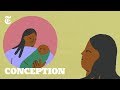 Her Mom Had Five Kids. She Wanted Another Life. | NYT - Conception