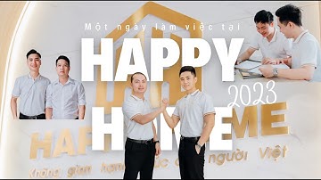Khám phá một ngày làm việc tại công ty Kiến Trúc Nội Thất | Happy Home Official