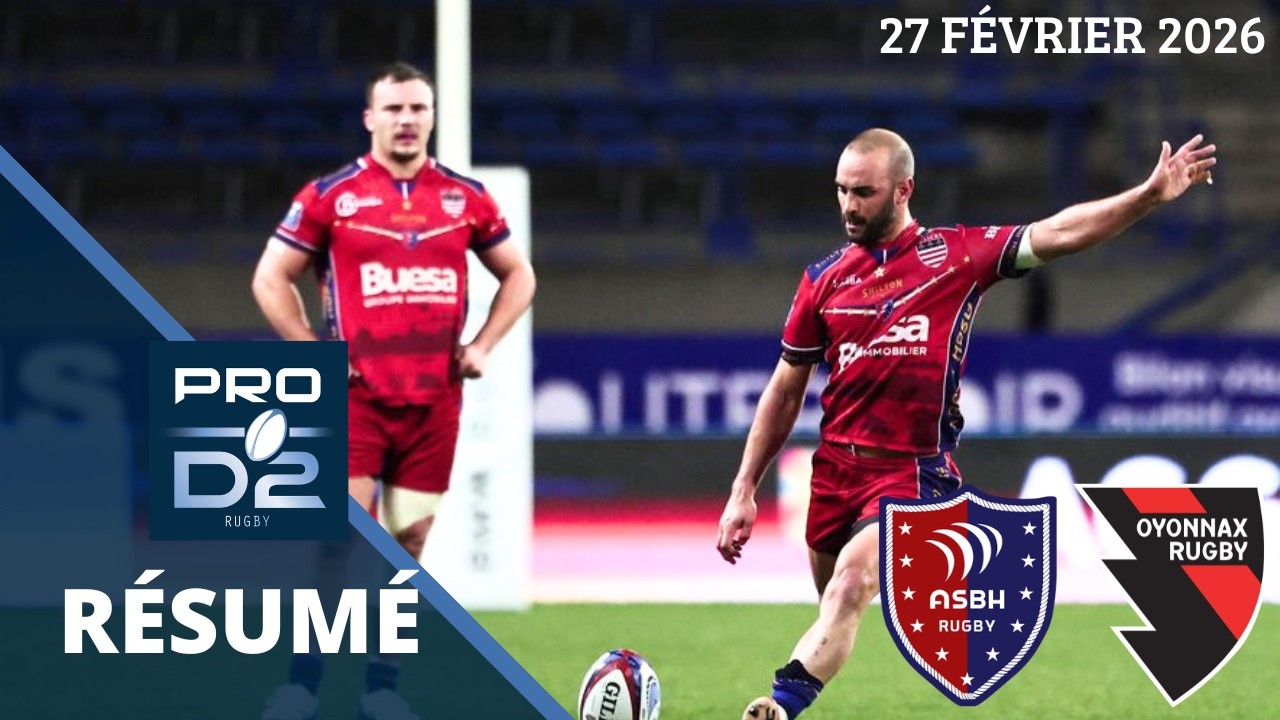 Pro D2 : tout s'est joué À  LA SIRÈNE entre Béziers et Oyonnax - J22 Saison 2025/26