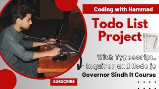 CLI-based Todo List Project with TypeScript, Inquirer, and Node.js | Governor Sindh IT Course