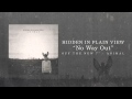 Hidden In Plain View - No Way Out