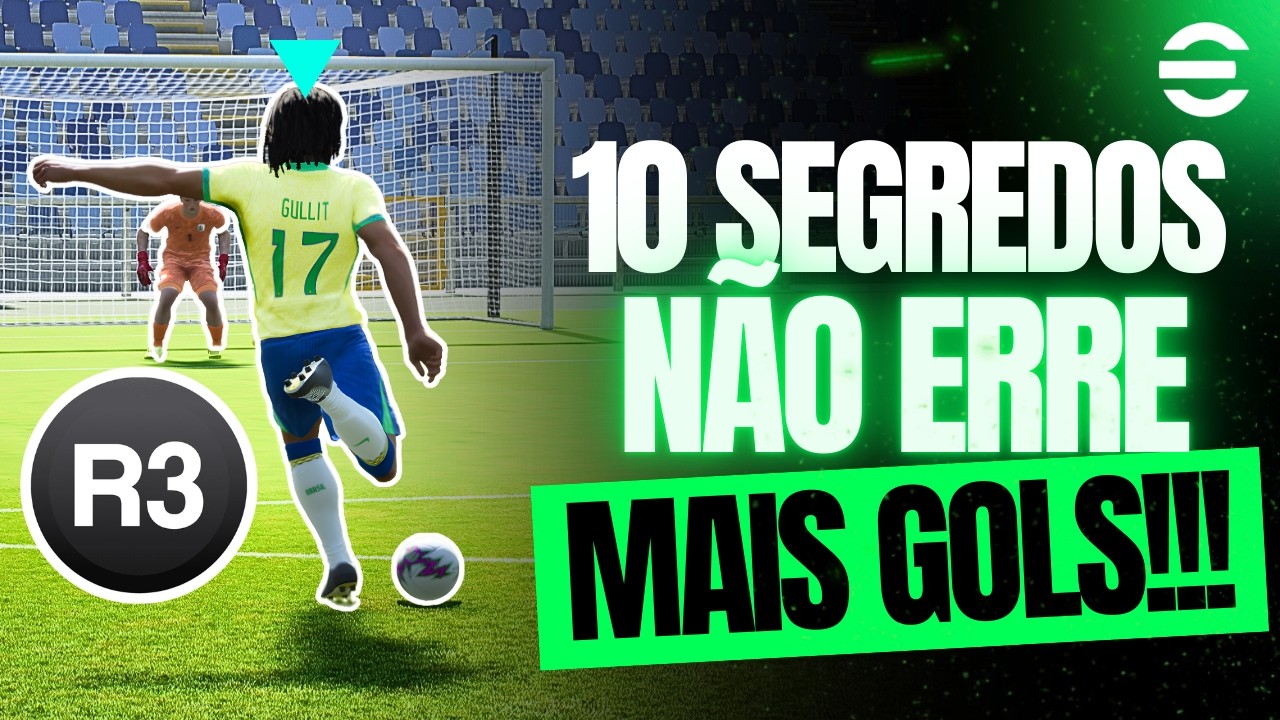eFootball 2026 - COMO NÃO ERRAR MAIS GOLS (10 SEGREDOS DOS PROS) 🔥