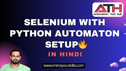 📌 Selenium with Python - Complete Automation Testing Tutorial (Beginner ...