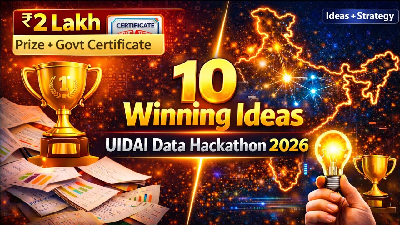 UIDAI Data Hackathon 2026 | 10 Winning Ideas | Graphs Nahi, Impact Jeetata Hai! ₹2 Lakh Prize