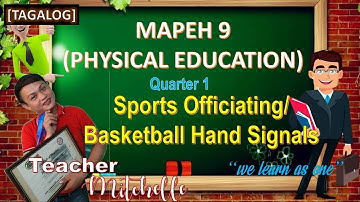 [Tagalog] SPORTS OFFICIATING / BASKEtBall hand signals MAPEH