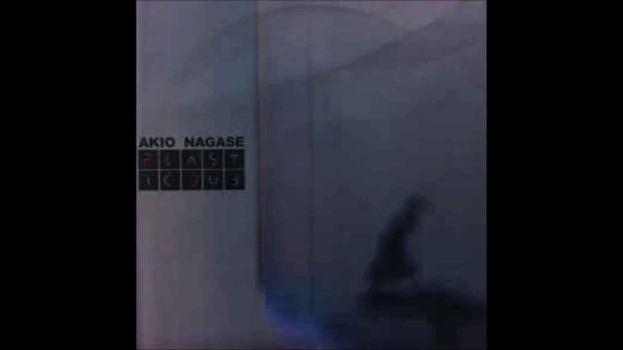 AKIO NAGASE   /   PLASTIC DUB