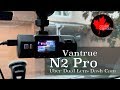 Vantrue n2 pro uber dual dash cam  unboxing and daynight test