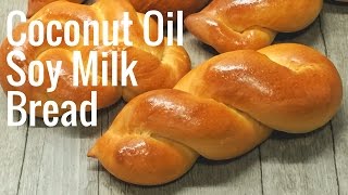 椰子油豆奶紐紐麵包 - 造型遍  [中字] Coconut Oil Soy Milk Bread