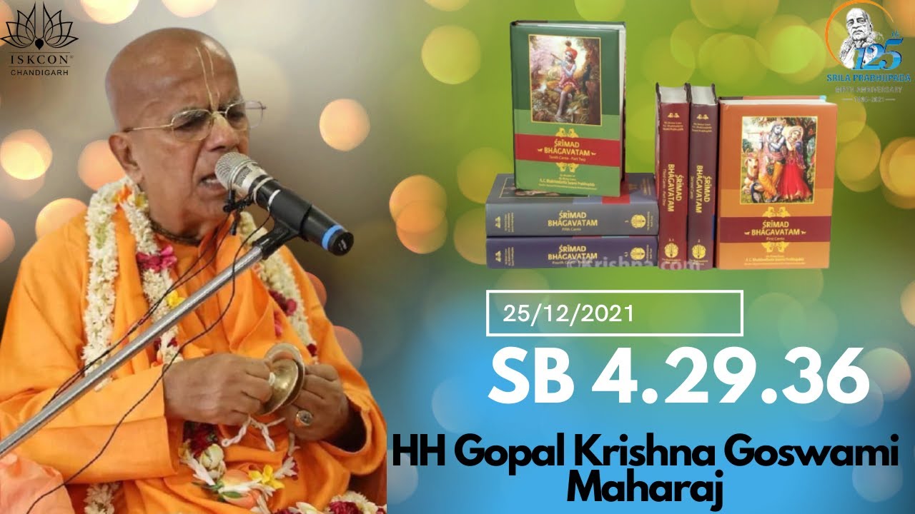 SB 4.29.36 Class HH Gopal Krishna Goswami Maharaj: Dated 27-09.2021