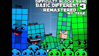 Difficulty Blocks Band Basic Different 3! (My Take) Remastered!