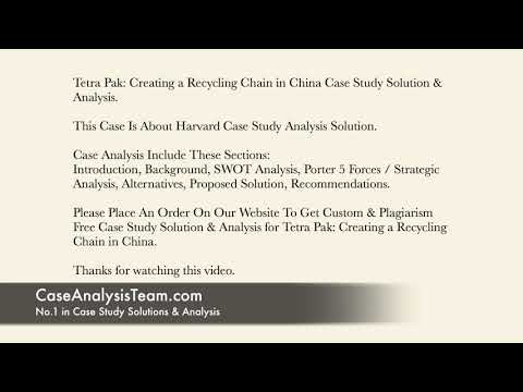 Tetra Pak Creating a Recycling Chain in China Case Study Solution & Analysis