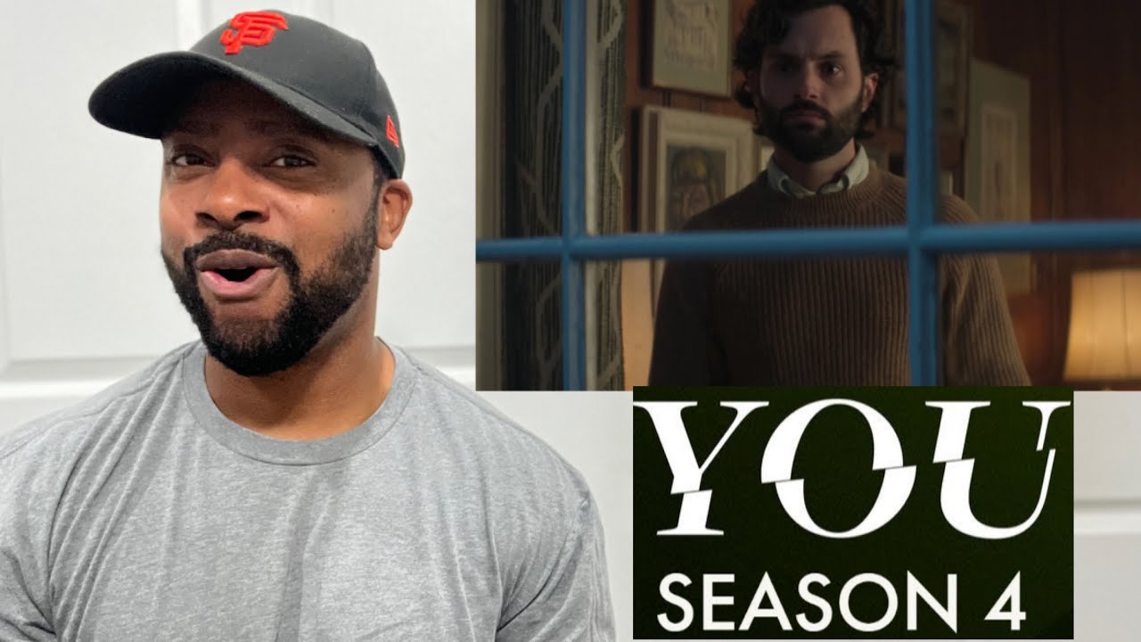 YOU: Season 4 Part 1 | Official Trailer | Netflix | Reaction