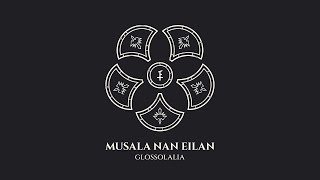 Musala nan Eilan - Glossolalia [Album] (2024)