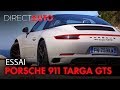 Essai  porsche 911 targa gts