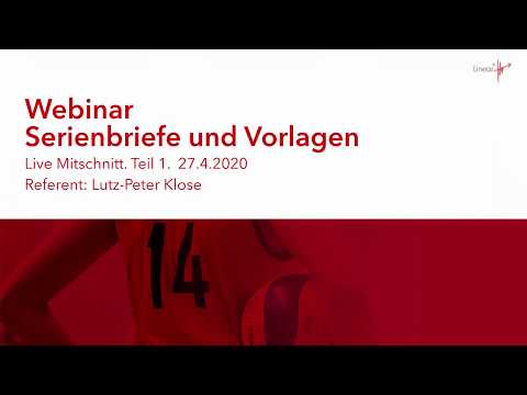 Online Seminar   Serienbriefe und Vorlagen 2020 04 27 Teil 1 (Vereinsverwaltung)