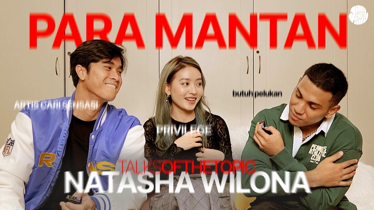 Cerita soal mantan bareng Natasha Wilona!