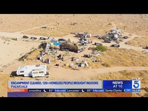 Over 100 homeless people removed from Palmdale encampment 