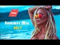 اغنية اجنبية مشهورة روعة ~ SummerMix ~ اجمل الاغاني لعام 2017